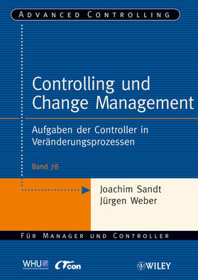 Sandt / Weber | Sandt, J: Controlling und Change Management | Buch | 978-3-527-50578-4 | sack.de