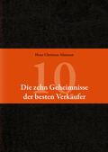Altmann |  Altmann, H: 10 Geheimnisse der besten Verkäufer | Buch |  Sack Fachmedien
