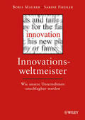 Maurer / Fiedler |  Innovationsweltmeister | Buch |  Sack Fachmedien