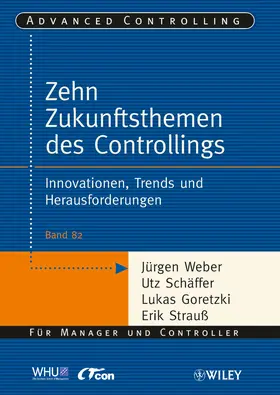 Weber / Schäffer / Goretzki |  Die zehn Zukunftsthemen des Controllings | Buch |  Sack Fachmedien