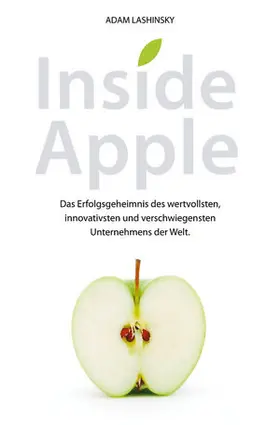 Lashinsky | Inside Apple | Buch | 978-3-527-50714-6 | sack.de