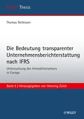 Nellessen | Die Bedeutung transparenter Unternehmensberichterstattung nach IFRS | Buch | 978-3-527-50717-7 | sack.de