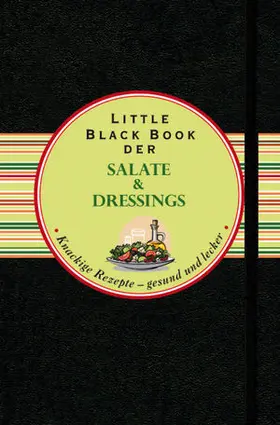 Hennig |  Das Little Black Book der Salate und Dressings | Buch |  Sack Fachmedien