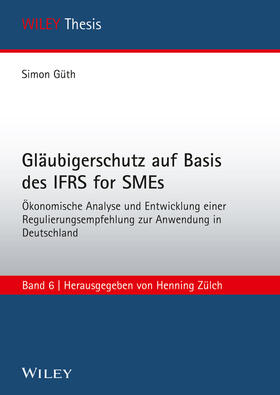 Güth | Gläubigerschutz auf Basis des IFRS for SMEs | Buch | 978-3-527-50737-5 | sack.de