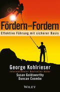 Kohlrieser / Goldsworthy / Coombe |  Fördern und Fordern | Buch |  Sack Fachmedien