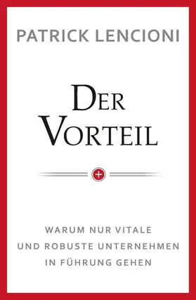 Lencioni | Der Vorteil | Buch | 978-3-527-50763-4 | sack.de