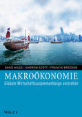 Miles / Scott / Breedon |  Makroökonomie. Globale Wirtschaftszusammenhänge verstehen | Buch |  Sack Fachmedien