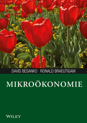 Besanko / Braeutigam | Mikroökonomie | Buch | 978-3-527-50790-0 | sack.de