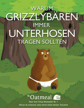 Inman / The Oatmeal | Warum Grizzlybären immer Unterhosen tragen sollten | Buch | 978-3-527-50796-2 | sack.de