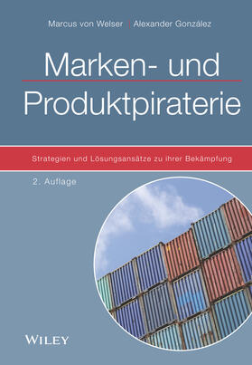 von Welser / González | Welser, M: Marken- und Produktpiraterie | Buch | 978-3-527-50800-6 | sack.de