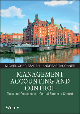Charifzadeh / Taschner | Management Accounting and Control | Buch | 978-3-527-50821-1 | sack.de