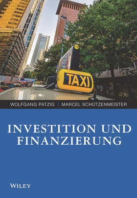 Patzig / Schützenmeister |  Investition und Finanzierung | Buch |  Sack Fachmedien