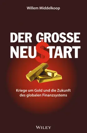 Middelkoop / Wurbs |  Der große Neustart | Buch |  Sack Fachmedien