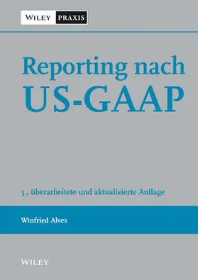 Alves | Reporting nach US-GAAP | Buch | 978-3-527-50866-2 | sack.de