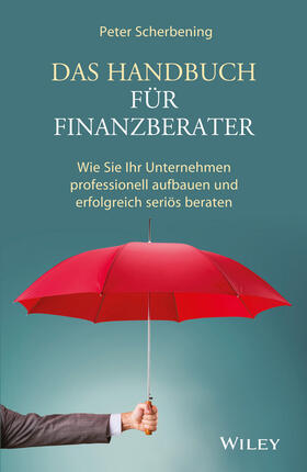 Scherbening | Scherbening, P: Hdb für Finanzberater | Buch | 978-3-527-50869-3 | sack.de
