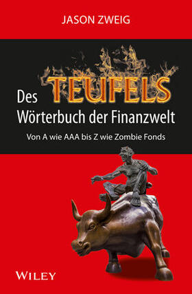 Zweig | Des Teufels Wörterbuch der Finanzwelt | Buch | 978-3-527-50878-5 | sack.de