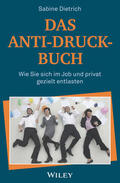Dietrich |  Dietrich, S: Anti-Druck-Buch | Buch |  Sack Fachmedien
