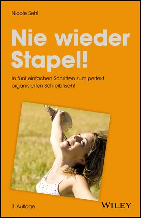 Sehl |  Sehl, N: Nie wieder Stapel! | Buch |  Sack Fachmedien