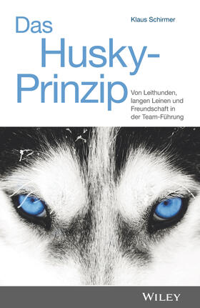 Schirmer | Schirmer, K: Husky-Prinzip | Buch | 978-3-527-50981-2 | sack.de