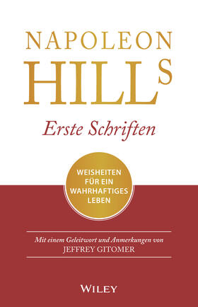 Hill / Gitomer | Napoleon Hills erste Schriften | Buch | 978-3-527-51003-0 | sack.de