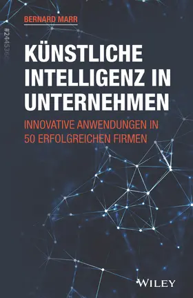 Marr |  Künstliche Intelligenz in Unternehmen | Buch |  Sack Fachmedien