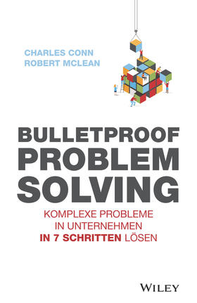 Conn / McLean | Bulletproof Problem Solving | Buch | 978-3-527-51006-1 | sack.de