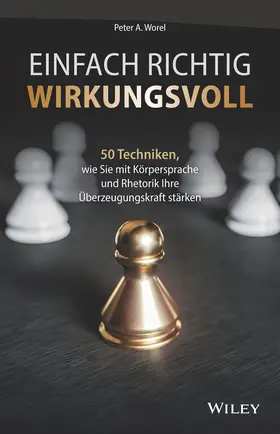 Worel | Einfach richtig wirkungsvoll | Buch | 978-3-527-51044-3 | sack.de