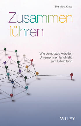 Kraus | Zusammen führen | Buch | 978-3-527-51054-2 | sack.de