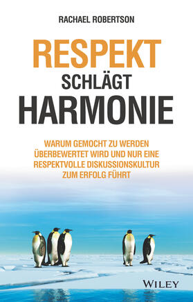 Robertson | Robertson, R: Respekt schlägt Harmonie | Buch | 978-3-527-51061-0 | sack.de
