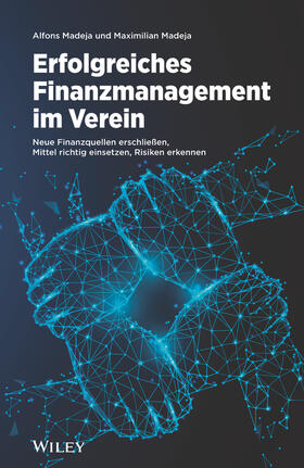 Madeja | Erfolgreiches Finanzmanagement im Verein | Buch | 978-3-527-51064-1 | sack.de