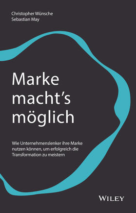 Wünsche / May | Marke macht's möglich | Buch | sack.de