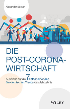 Börsch | Die Post-Corona-Wirtschaft | Buch | 978-3-527-51093-1 | sack.de