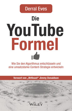 Eves | Die YouTube-Formel | Buch | 978-3-527-51096-2 | sack.de