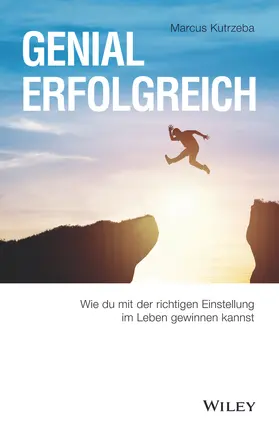 Kutrzeba |  Genial erfolgreich | Buch |  Sack Fachmedien