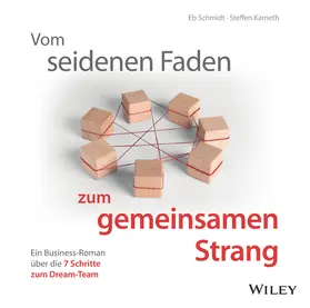 Schmidt / Karneth | Vom seidenen Faden zum gemeinsamen Strang | Sonstiges | 978-3-527-51151-8 | www.sack.de