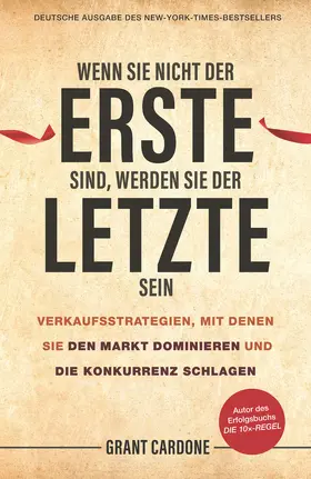 Cardone | Wenn Sie nicht der Erste sind, werden Sie der Letzte sein | Buch | 978-3-527-51155-6 | sack.de