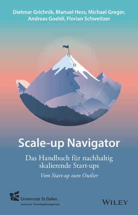 Grichnik / Heß / Greger |  Scale-up Navigator | Buch |  Sack Fachmedien