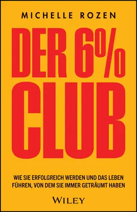Rozen |  Der 6 % Club | Buch |  Sack Fachmedien