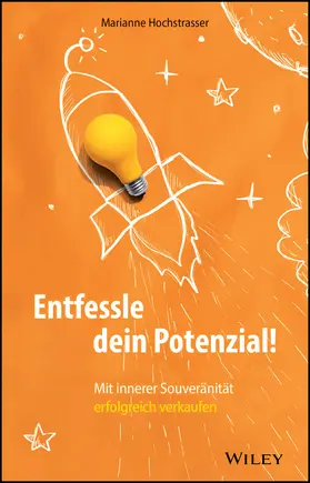 Hochstrasser |  Entfessle dein Potenzial! | Buch |  Sack Fachmedien