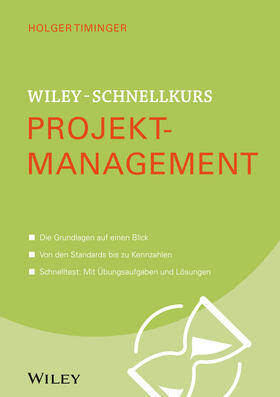Timinger | Wiley-Schnellkurs Projektmanagement | Buch | 978-3-527-53024-3 | sack.de