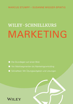 Stumpf / Wigger-Spintig | Wiley-Schnellkurs Marketing | Buch | 978-3-527-53026-7 | sack.de