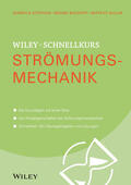 Stephan / Bachert / Dular |  Wiley-Schnellkurs Strömungsmechanik | Buch |  Sack Fachmedien