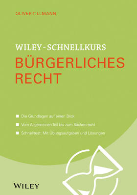 Tillmann |  Wiley-Schnellkurs Bürgerliches Recht | Buch |  Sack Fachmedien