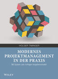 Timinger |  Modernes Projektmanagement in der Praxis | Buch |  Sack Fachmedien