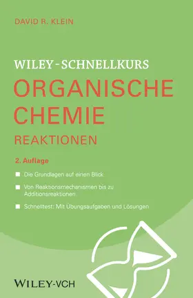 Klein |  Wiley-Schnellkurs Organische Chemie II Reaktionen | Buch |  Sack Fachmedien