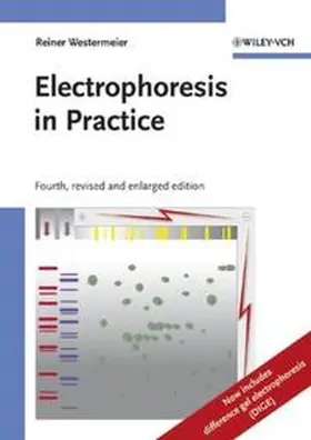 Westermeier |  Electrophoresis in Practice | eBook | Sack Fachmedien