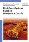 Laeri / Schüth / Simon |  Host-Guest-Systems Based on Nanoporous Crystals | eBook | Sack Fachmedien