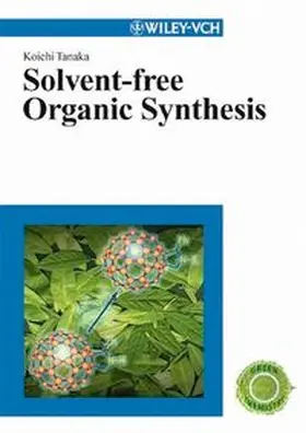 Tanaka | Solvent-free Organic Synthesis | E-Book | www.sack.de