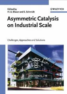 Blaser / Schmidt |  Asymmetric Catalysis on Industrial Scale | eBook | Sack Fachmedien