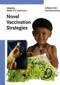Kaufmann |  Novel Vaccination Strategies | eBook | Sack Fachmedien